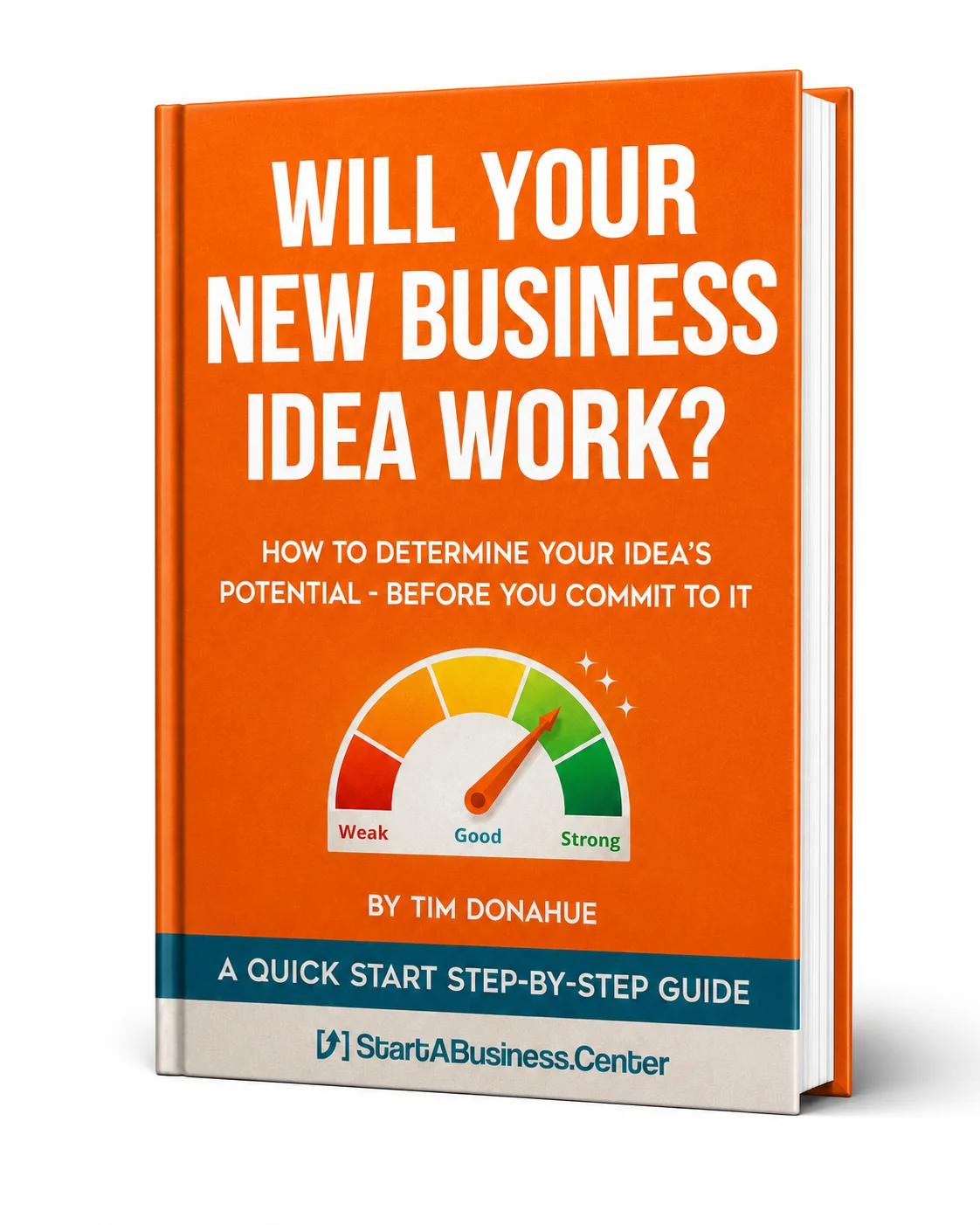 How To Assess the Strength Of Your Business Idea
